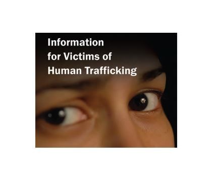 Information for Victims of Human Trafficking