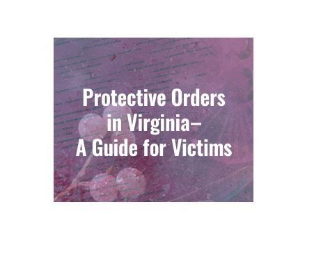 Understanding Protective Orders in Virginia